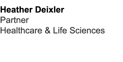 Heather Deixler Partner Healthcare & Life Sciences