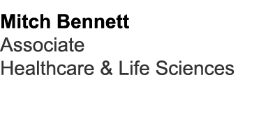 Mitch Bennett Associate Healthcare & Life Sciences