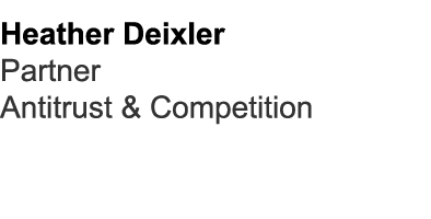 Heather Deixler Partner Antitrust & Competition