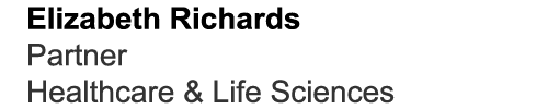 Elizabeth Richards Partner Healthcare & Life Sciences