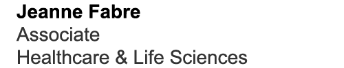 Jeanne Fabre Associate Healthcare & Life Sciences