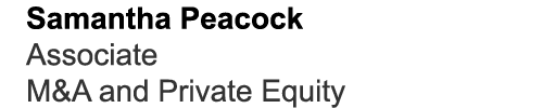 Samantha Peacock Associate M&A and Private Equity