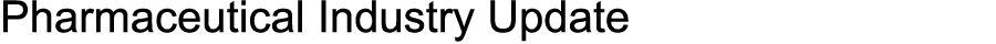 Pharmaceutical Industry Update 