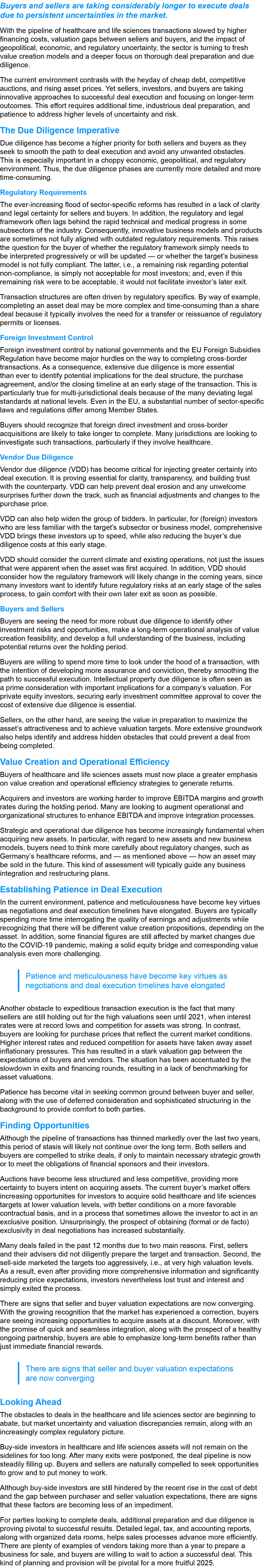 Buyers and sellers are taking considerably longer to execute deals due to persistent uncertainties in the market. Wit...