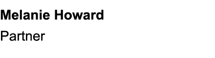 Melanie Howard Partner