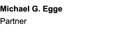 Michael G. Egge Partner