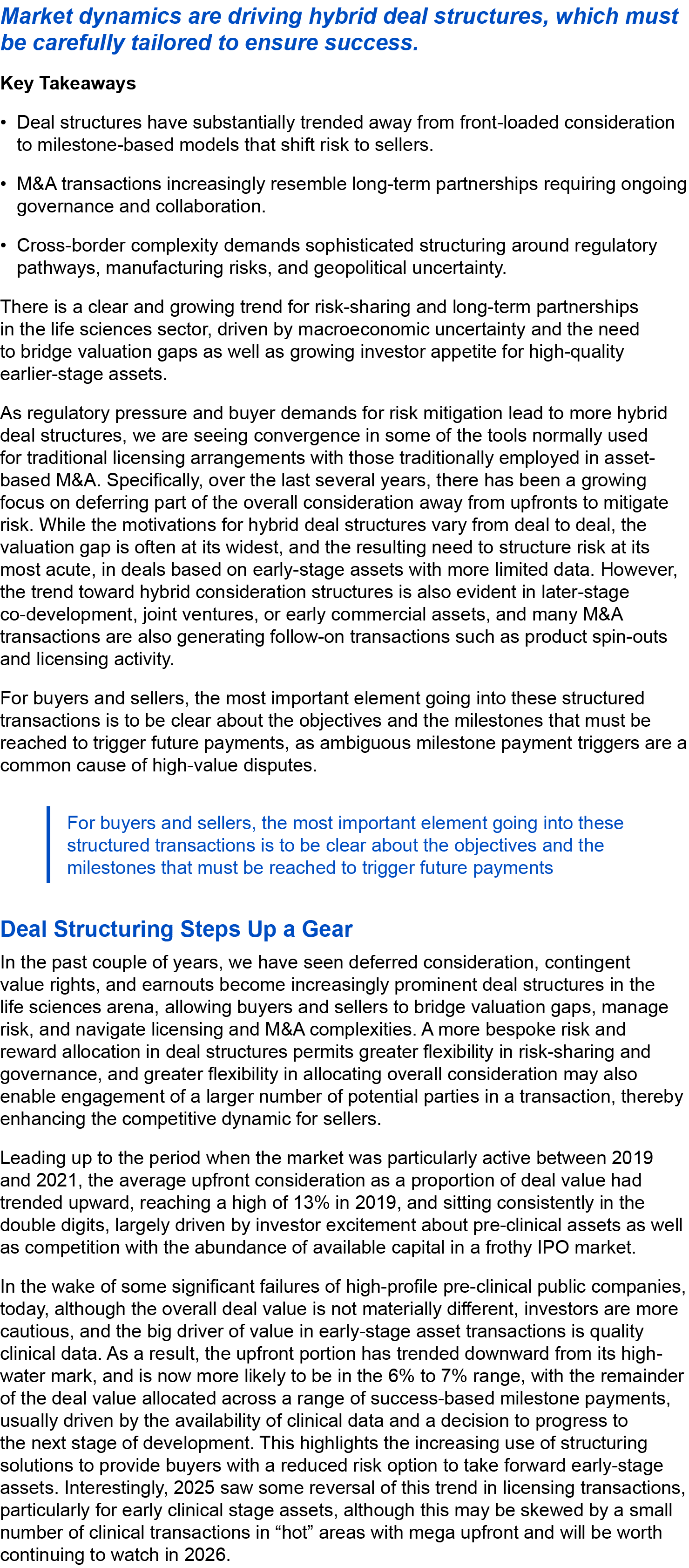 Market dynamics are driving hybrid deal structures, which must be carefully tailored to ensure success. Key Takeaways...