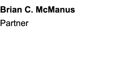Brian C. McManus Partner