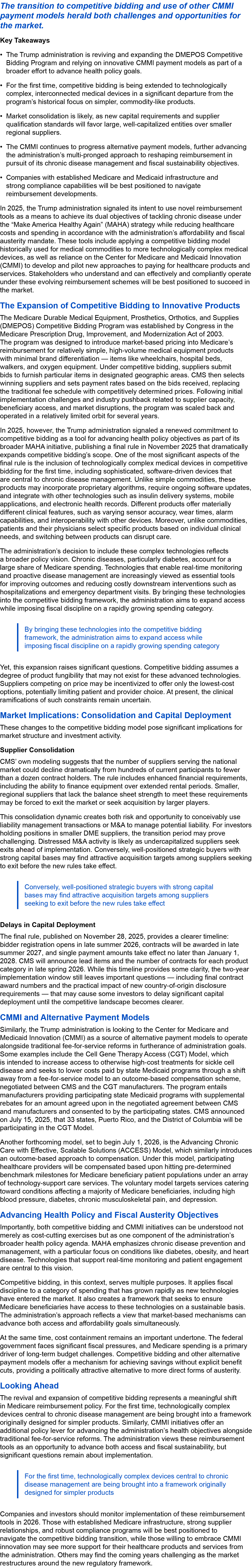 The transition to competitive bidding and use of other CMMI payment models herald both challenges and opportunities f...