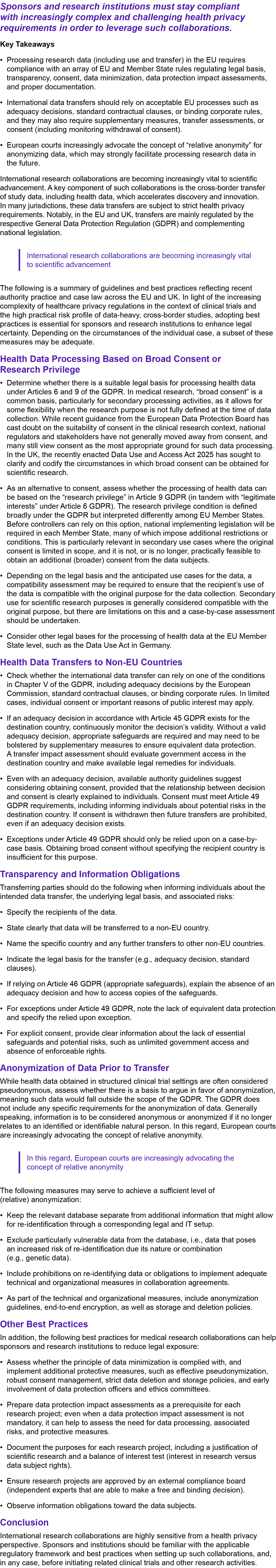 Sponsors and research institutions must stay compliant with increasingly complex and challenging health privacy requi...
