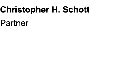 Christopher H. Schott Partner