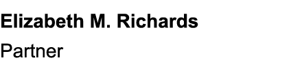 Elizabeth M. Richards Partner