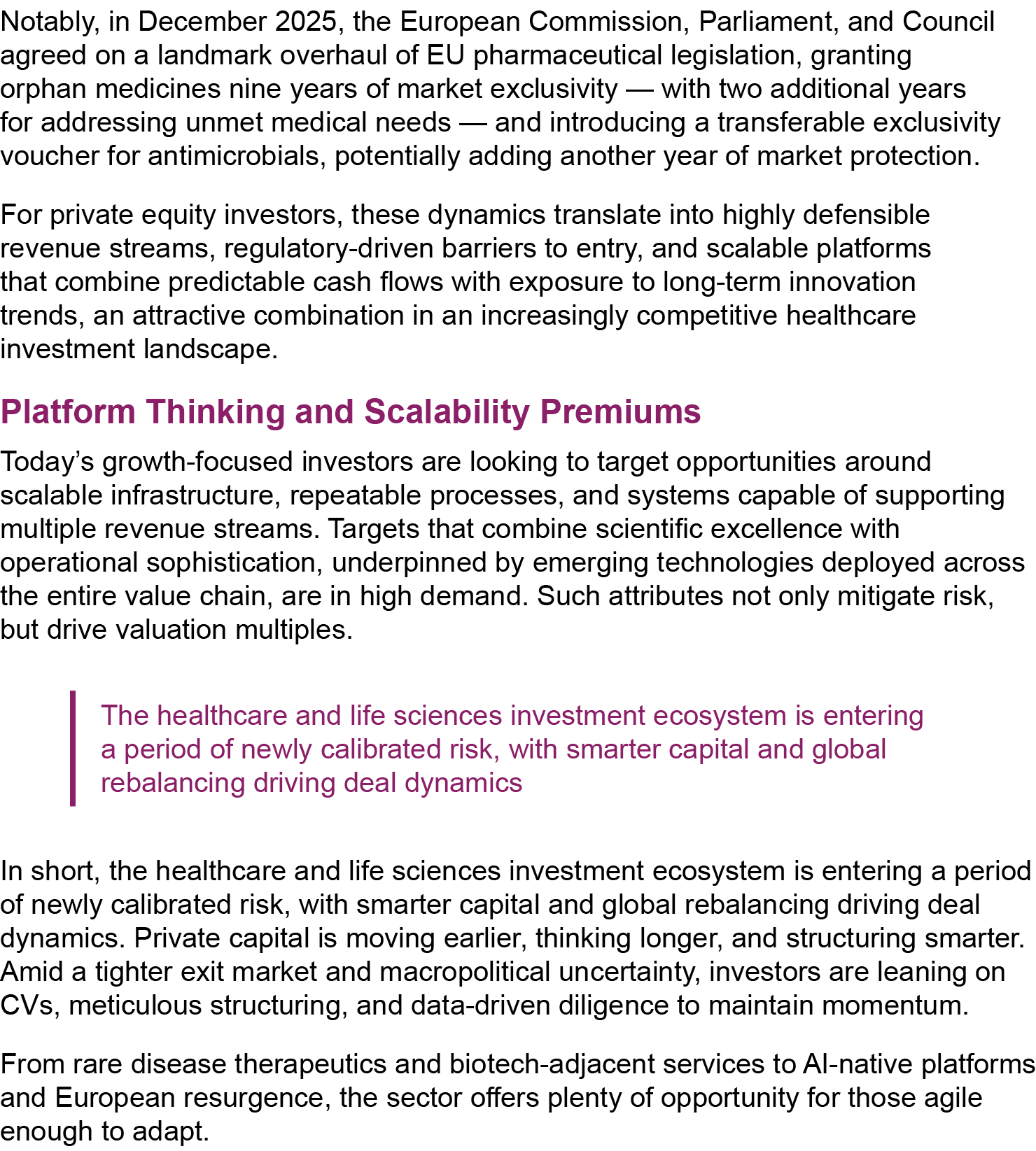 Notably, in December 2025, the European Commission, Parliament, and Council agreed on a landmark overhaul of EU pharm...