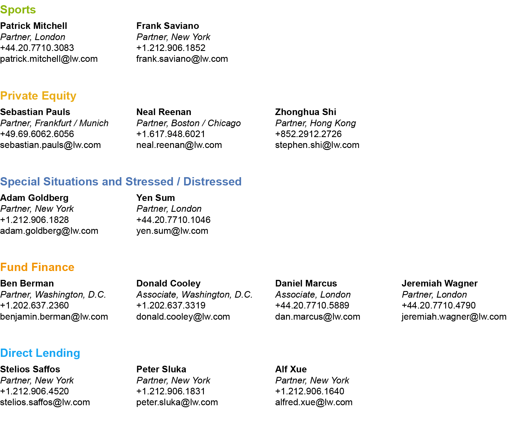 Sports,Patrick Mitchell Partner, London +44.20.7710.3083 patrick.mitchell@lw.com,Frank Saviano Partner, New York +1.2...