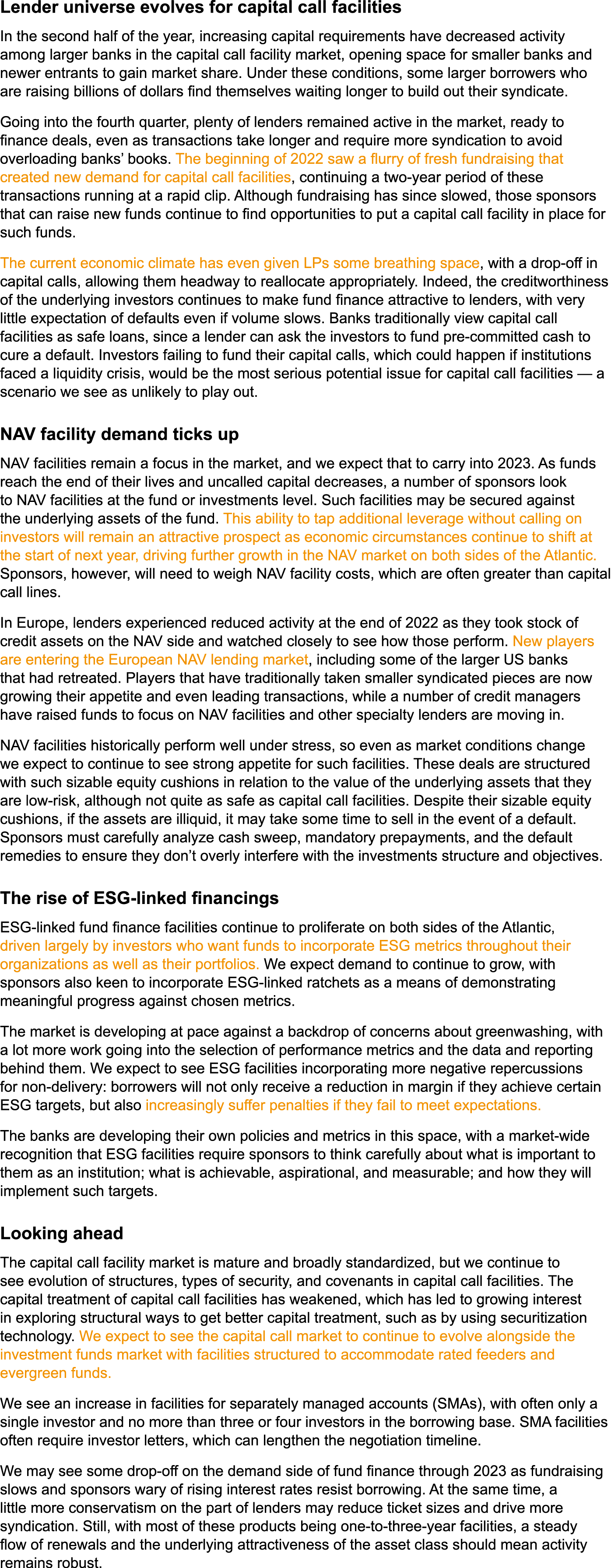 Lender universe evolves for capital call facilities In the second half of the year, increasing capital requirements h...