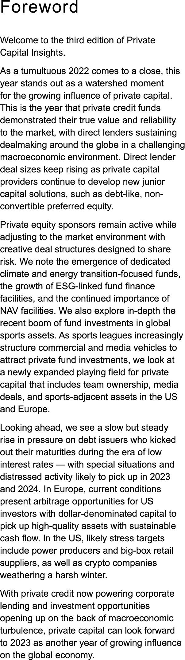 Foreword Welcome to the third edition of Private Capital Insights. As a tumultuous 2022 comes to a close, this year s...