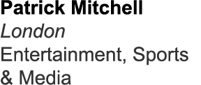 Patrick Mitchell London Entertainment, Sports & Media