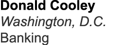 Donald Cooley Washington, D.C. Banking
