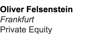 Oliver Felsenstein Frankfurt Private Equity