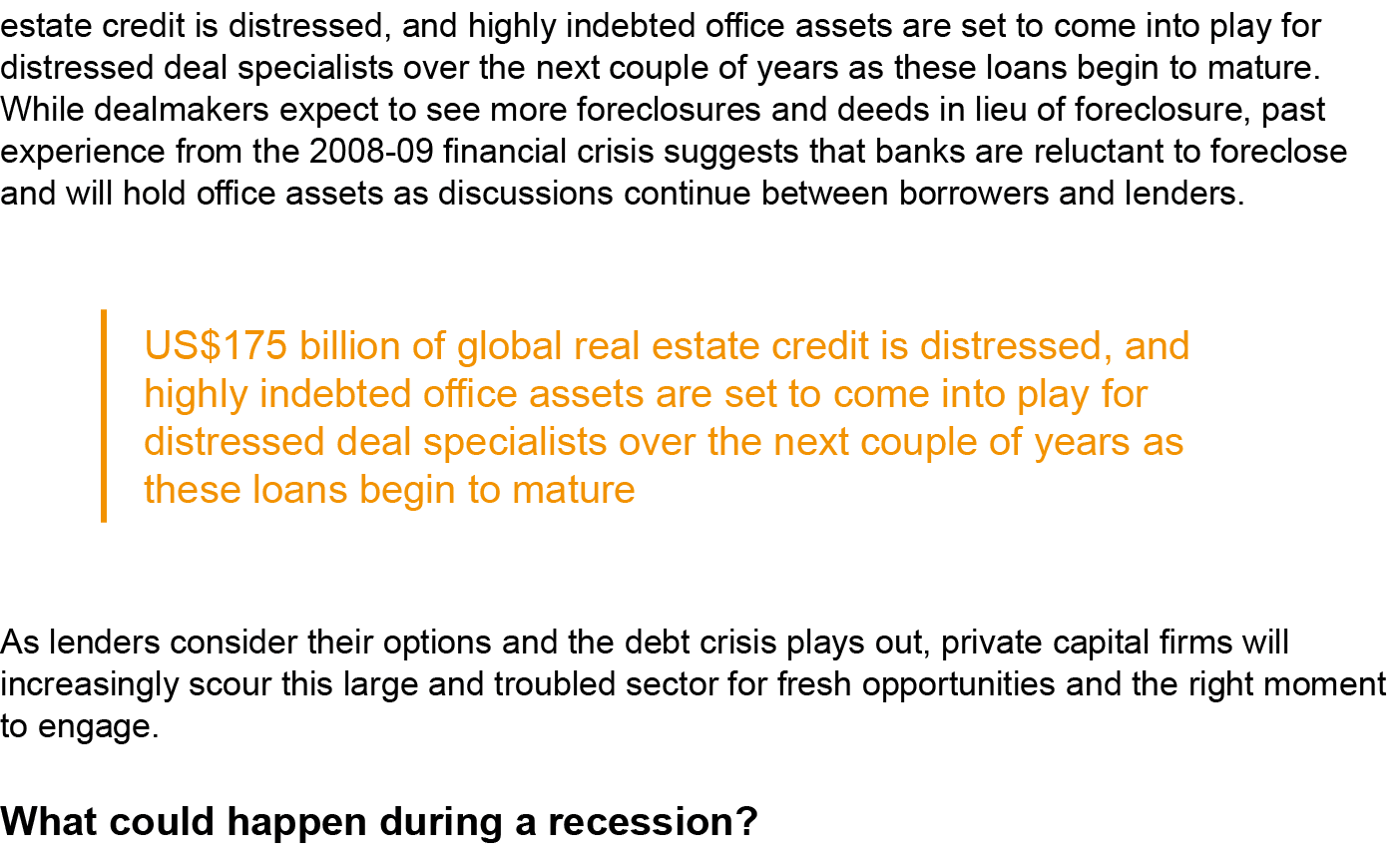 estate credit is distressed, and highly indebted office assets are set to come into play for distressed deal speciali...