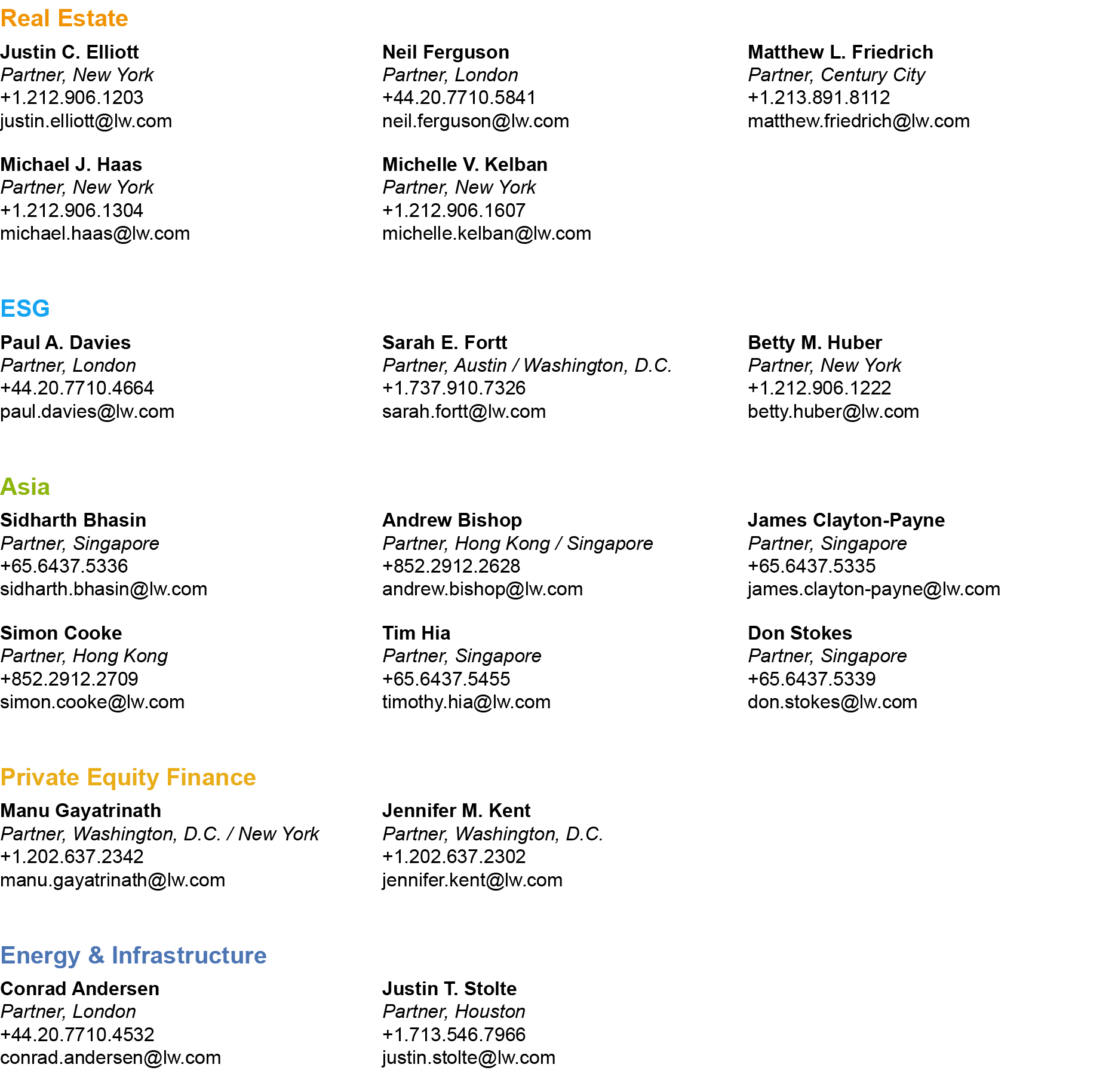 Real Estate,Justin C. Elliott Partner, New York +1.212.906.1203 justin.elliott@lw.com,Neil Ferguson Partner, London +...