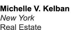Michelle V. Kelban New York Real Estate