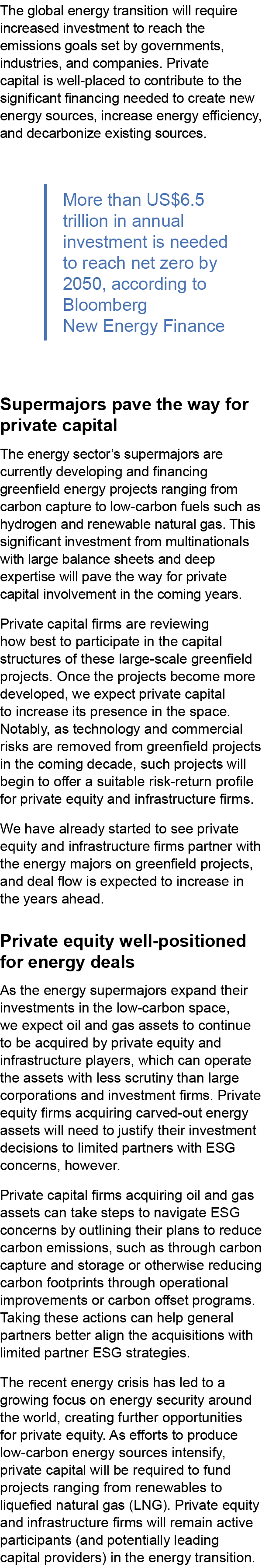 The global energy transition will require increased investment to reach the emissions goals set by governments, indus...