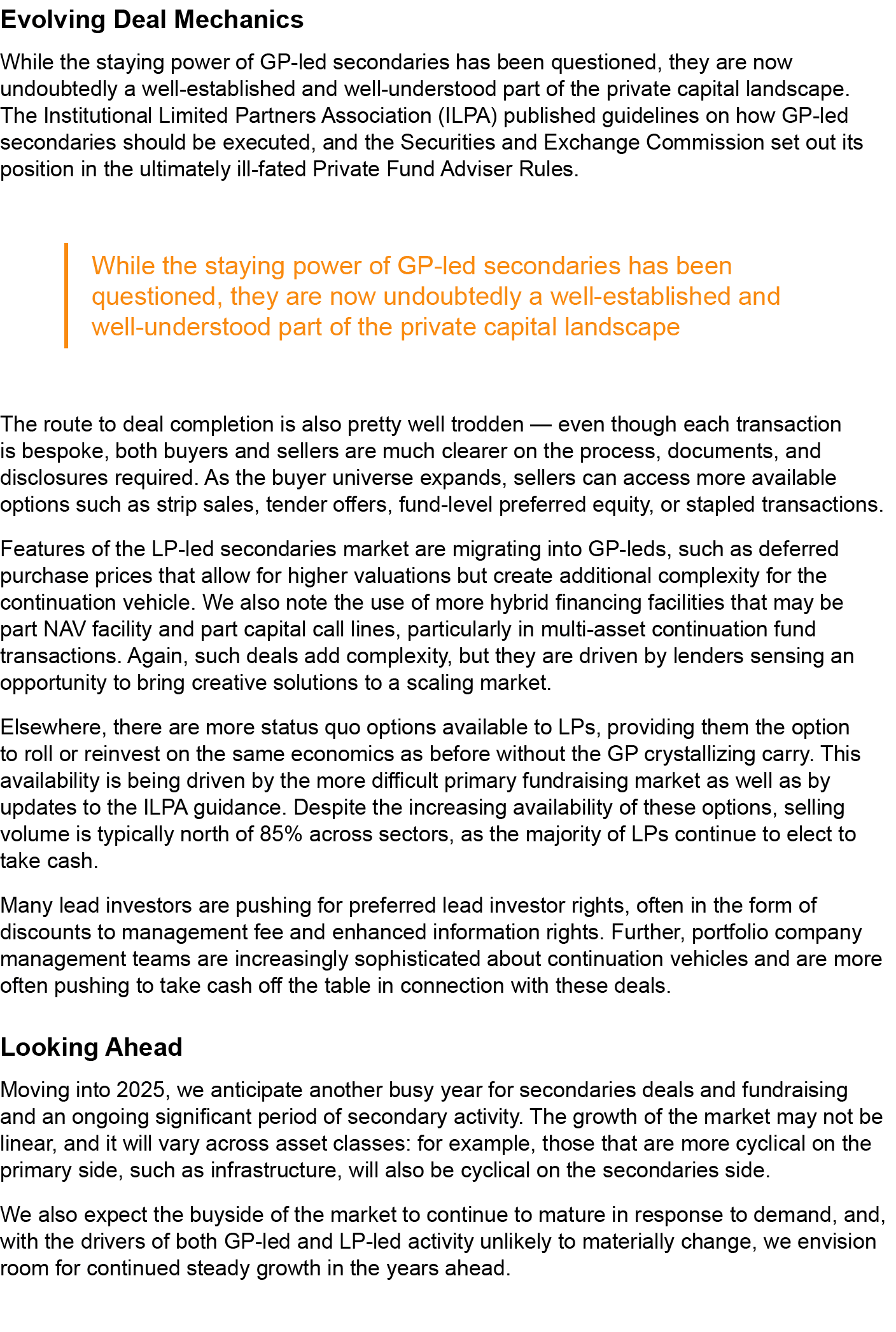 Evolving Deal Mechanics While the staying power of GP led secondaries has been questioned, they are now undoubtedly a...