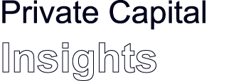 Private Capital Insights