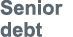 Senior debt