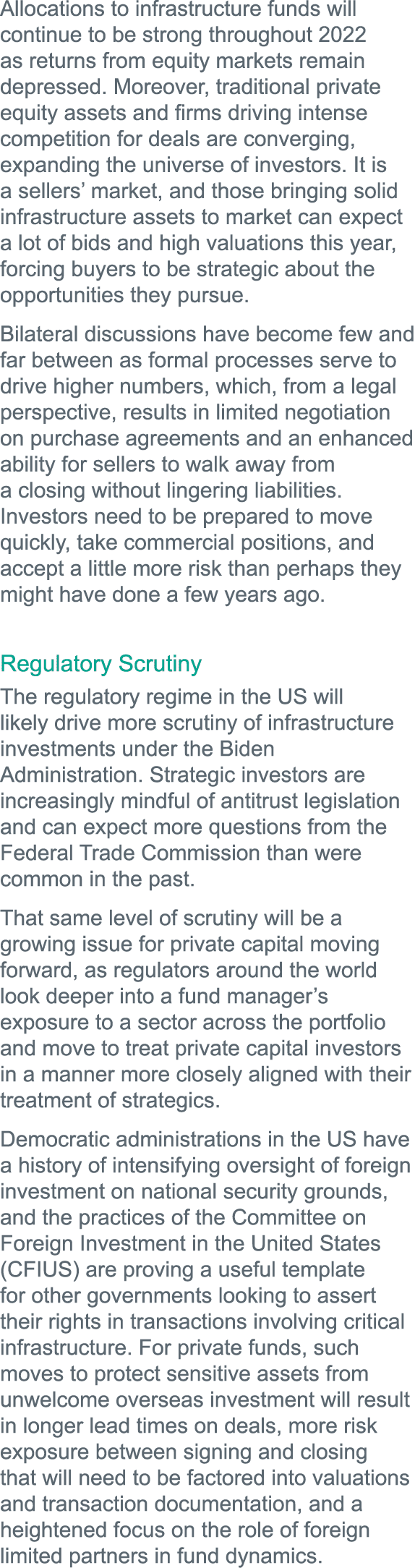 Allocations to infrastructure funds will continue to be strong throughout 2022 as returns from equity markets remain    