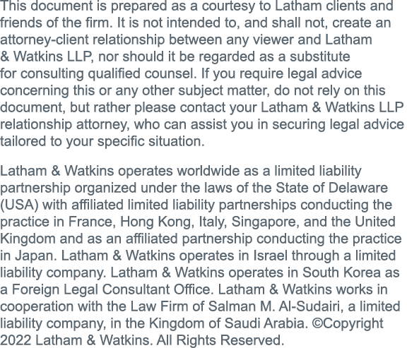 This document is prepared as a courtesy to Latham clients and friends of the firm  It is not intended to, and shall n   