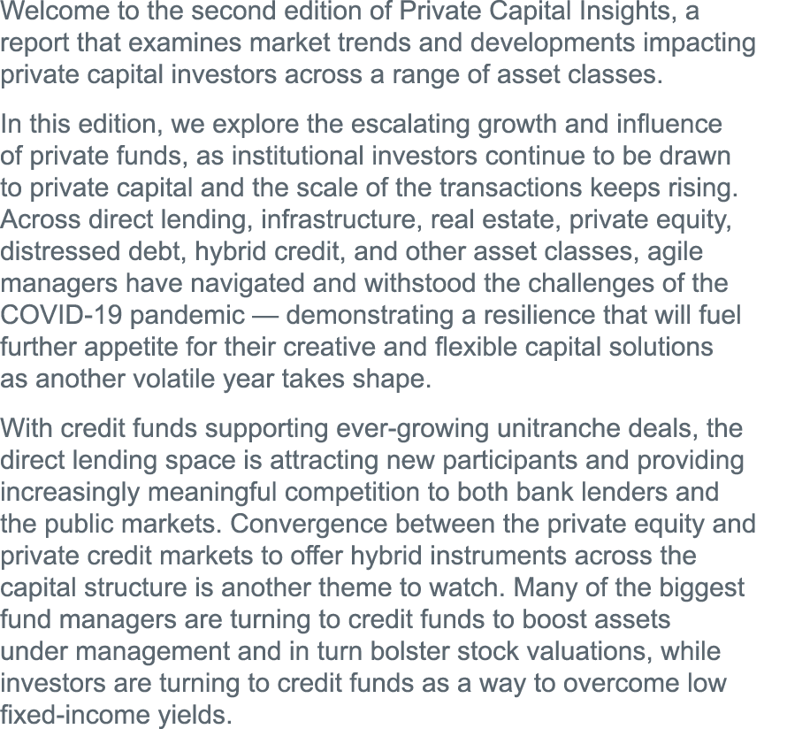 Welcome to the second edition of Private Capital Insights, a report that examines market trends and developments impa   