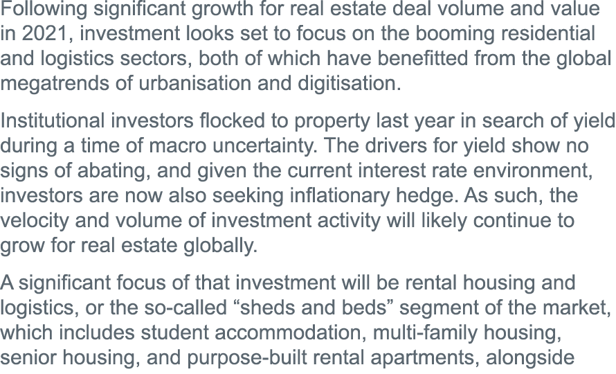 Following significant growth for real estate deal volume and value in 2021, investment looks set to focus on the boom   