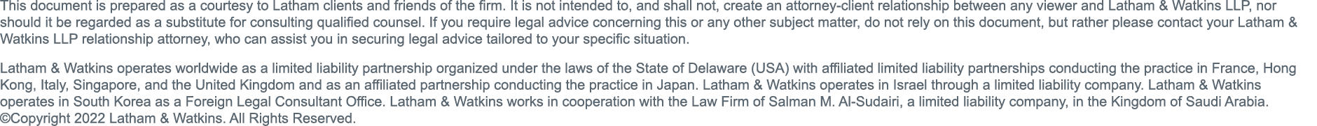 This document is prepared as a courtesy to Latham clients and friends of the firm  It is not intended to, and shall n   